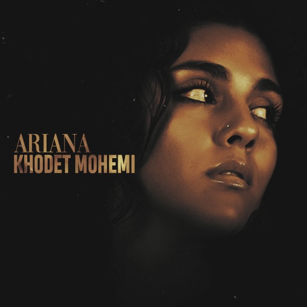 Ariana - Khodet Mohemi