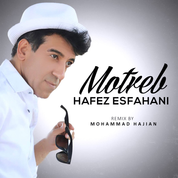 Hafez Esfahani - Motreb (Remix)