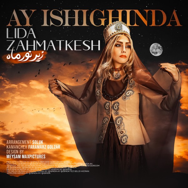Lida Zahmatkesh - Ay Ishighinda
