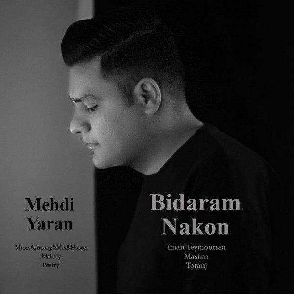 Mehdi Yaran - Bidaram Nakon