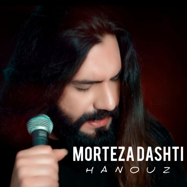 Morteza Dashti - Hanouz
