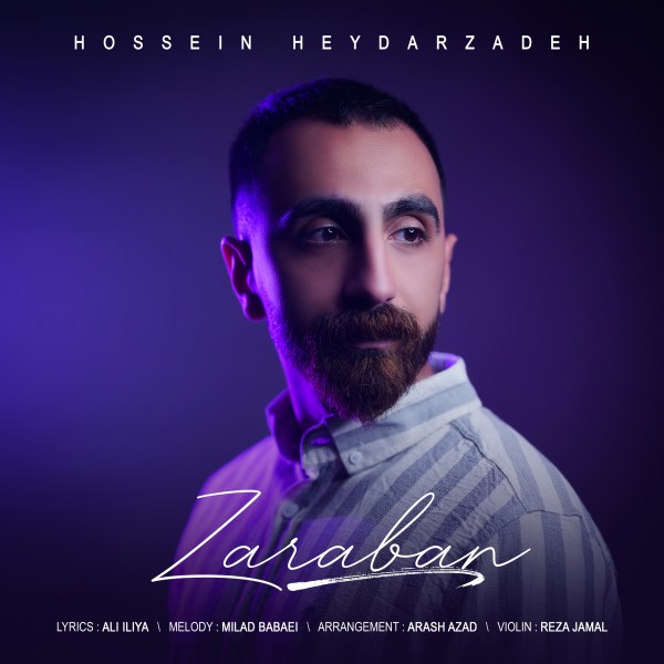 Hossein Heydarzadeh - Zaraban