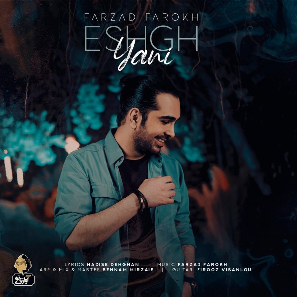 Farzad Farokh - Eshgh Yani