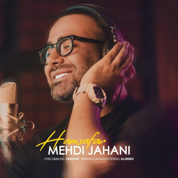 Mehdi Jahani - Hamsafar