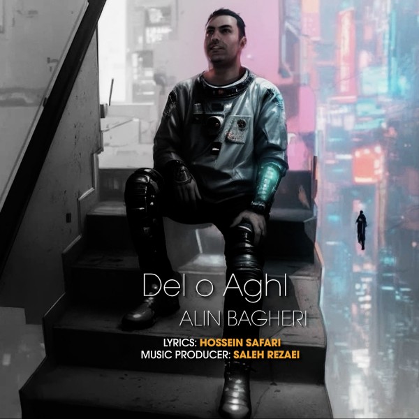 Alin Bagheri - Del O Aghl