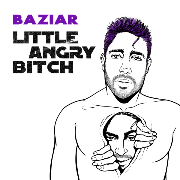 Baziar - Little Angry Bitch