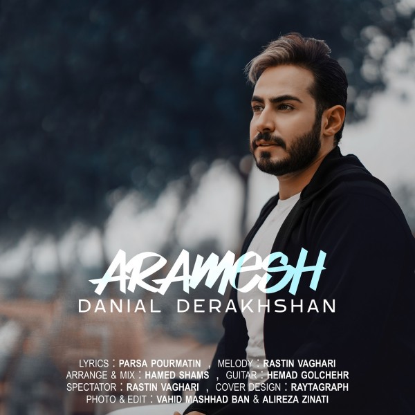 Danial Derakhshan - Aramesh