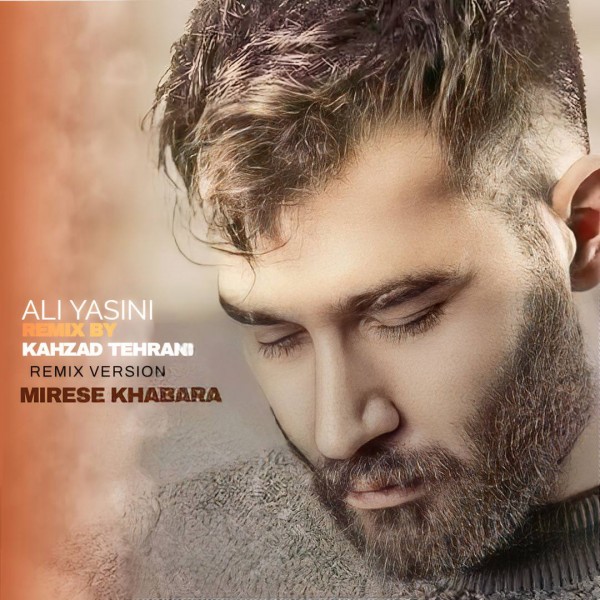 Ali Yasini - Mirese Khabara (Remix)