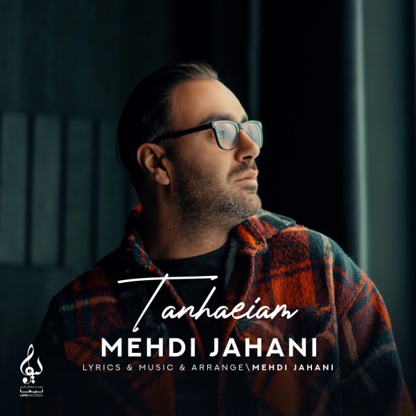 Mehdi Jahani - Tanhaiam