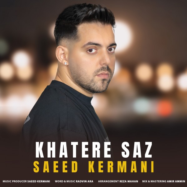 Saeed Kermani - Khatere Saz