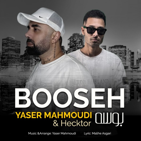 Yaser Mahmoudi & Hecktor - Booseh