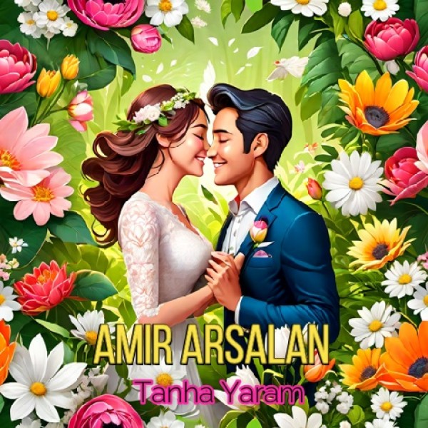 Amir Arsalan - Tanha Yaram
