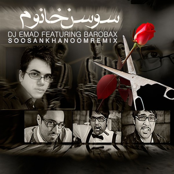 Barobax - Soosan Khanoom (DJ Emad Remix)