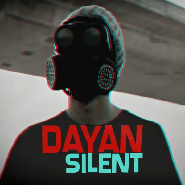 Dayan - Silent