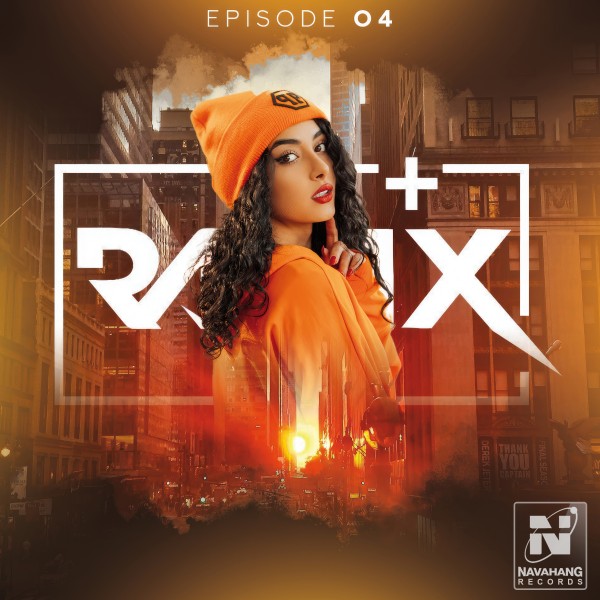 Deejay Ramtin - Ramix Plus (Episode 04)