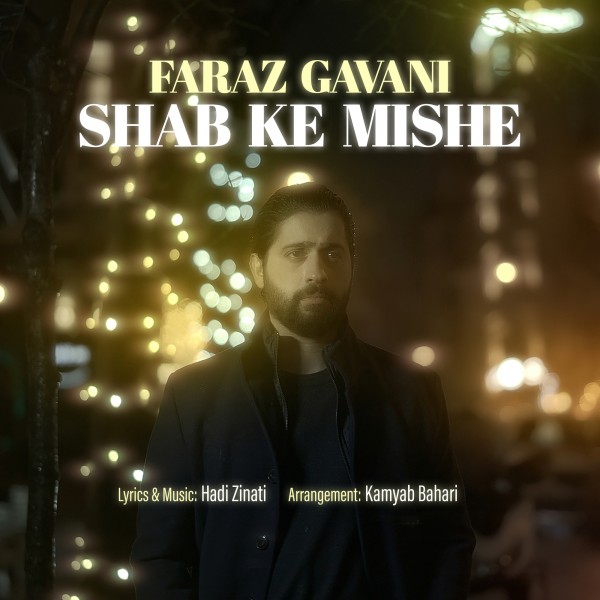 Faraz Gavani - Shab Ke Mishe