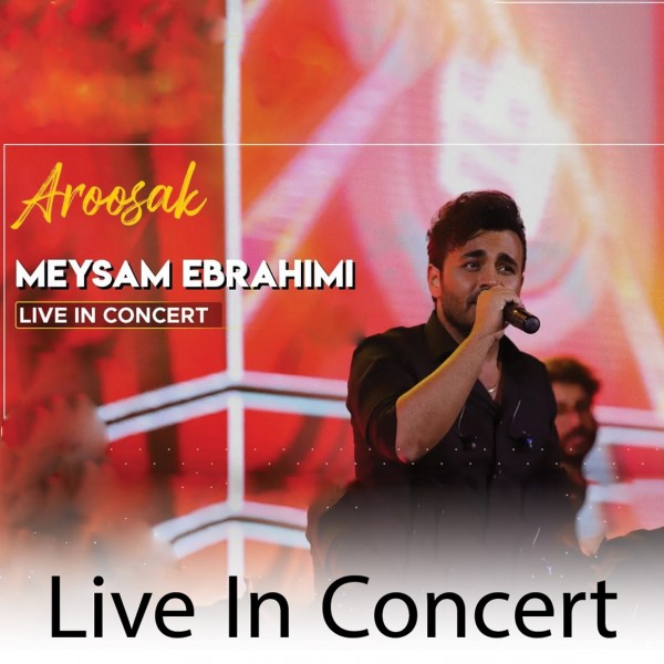 Meysam Ebrahimi - Aroosak (Live)