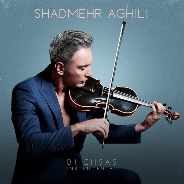 Shadmehr Aghili - Bi Ehsas (Instrumental)