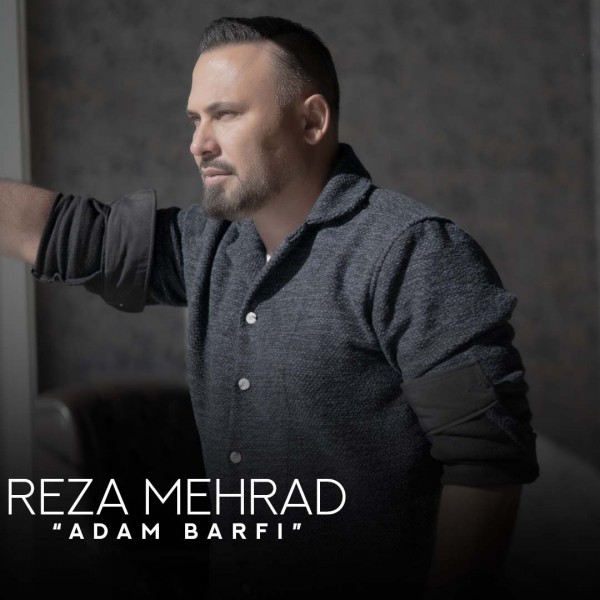 Reza Mehrad - Adam Barfi