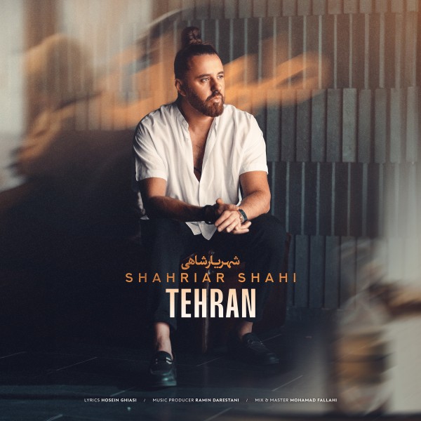 Shahriar Shahi - Tehran