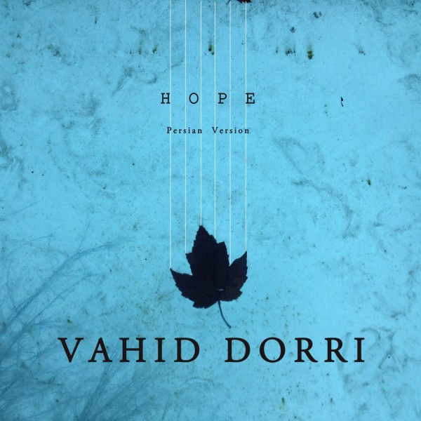 Vahid Dorri - Hope (Persian Version)