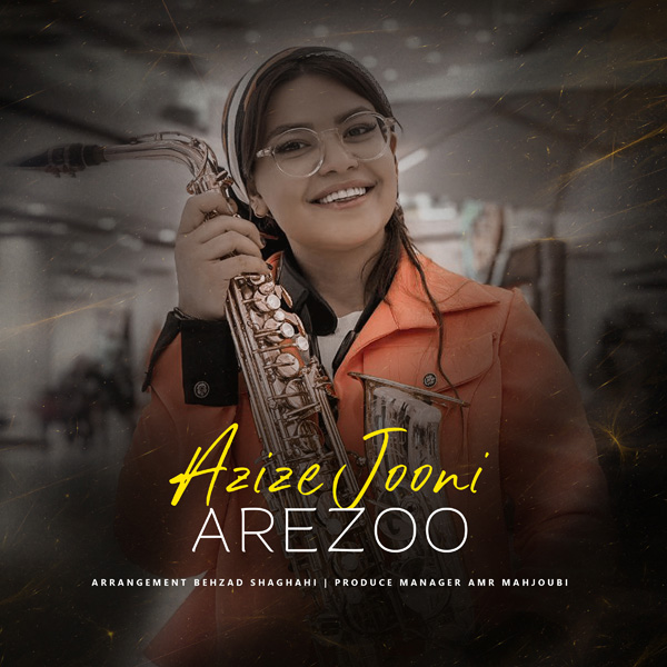 Arezoo Arezoomand - Azize Jooni