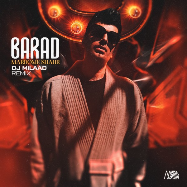 Barad - Mardome Shahr (DJ Milaad Remix)