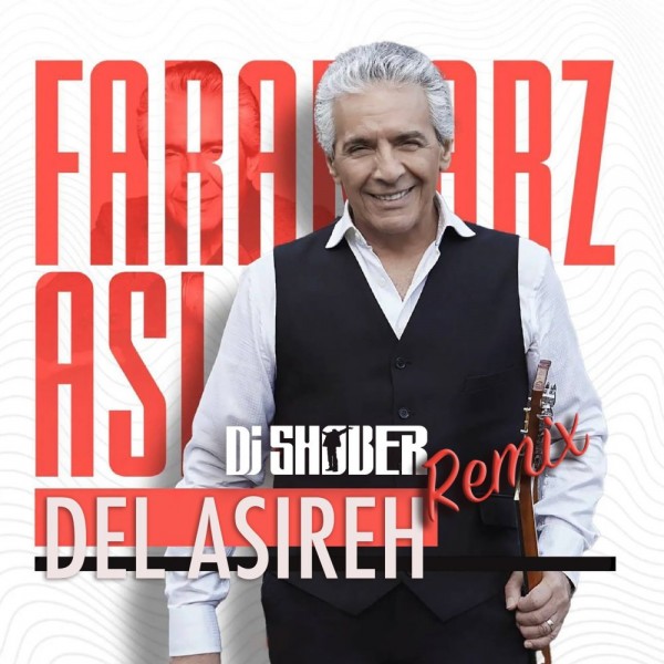 Faramarz Aslani - Del Asireh (DJ Shober Remix)