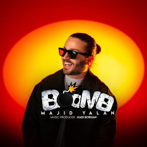 Majid Yalan - Bomb