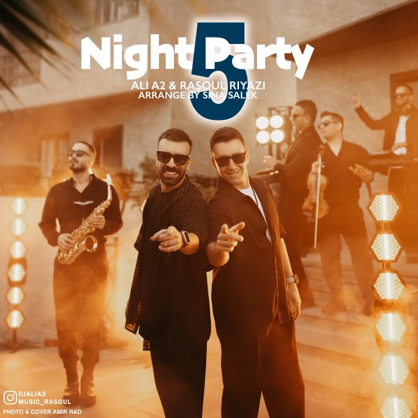 DJ Ali A2 & Rasoul Riyazi - Night Party 5