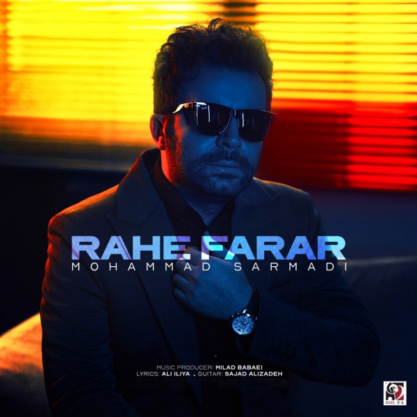 Mohammad Sarmadi - Rahe Farar